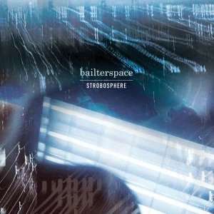 Image of Bailterspace - Strobosphere Vinyl