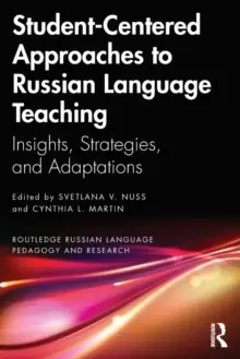 Image of Student-Centered Approaches to Russian Language Teaching : Insights, Strategies, and Adaptations