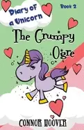 Image of grumpy ogre a diary of a unicorn adventure