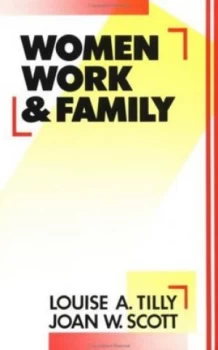 Image of Women Work and Family by Louise A. Tilly Paperback