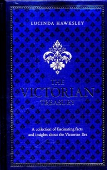 Image of The Victorian Treasury by Lucinda Dickens Hawksley Hardback