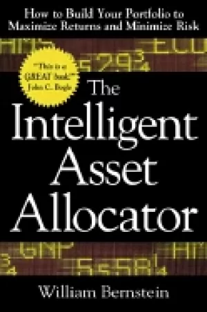 Image of intelligent asset allocator how to build your portfolio to maximize returns