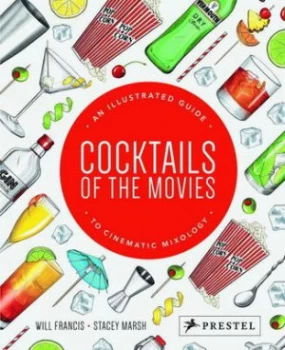 Image of Cocktails of the Movies by Will Francis Hardback