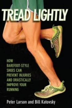 Image of Tread Lightly by Bill Katovsky Book