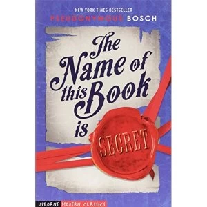 Image of The Name of This Book is Secret Paperback / softback 2018