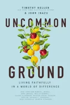 Image of Uncommon Ground by Timothy Keller