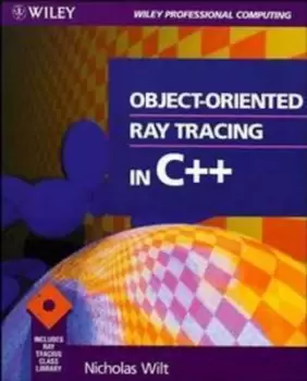 Image of Object-oriented ray tracing in C++ by Nicholas Wilt