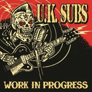 Image of Work in Progress by UK Subs CD Album