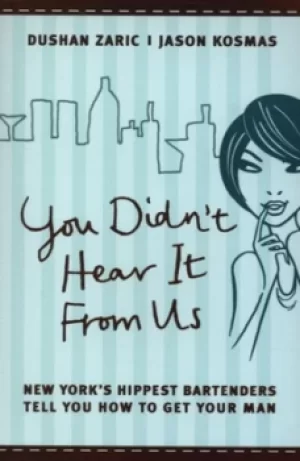 Image of You didnt hear it from us by Dushan Zaric
