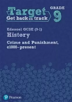 Image of Target Grade 9 Edexcel GCSE 9-1 History Crime and punishment in Britain c1000- present Workbook by