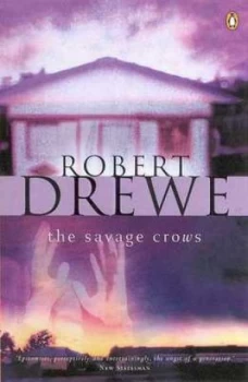 Image of The Savage Crows by Robert Drewe Book