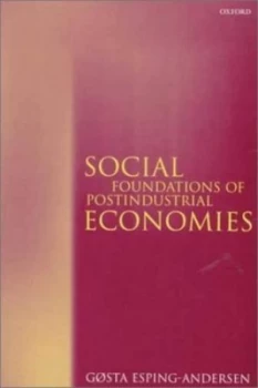 Image of Social Foundations of Postindustrial Economies by Gosta Esping-Andersen Paperback