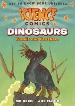 Image of Science Comics: Dinosaurs by MK Reed