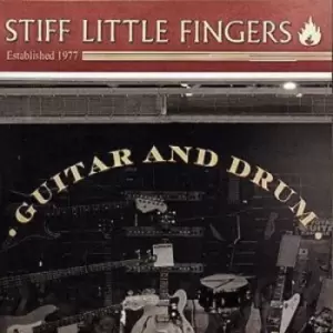 Image of Guitar And Drum by Stiff Little Fingers CD Album