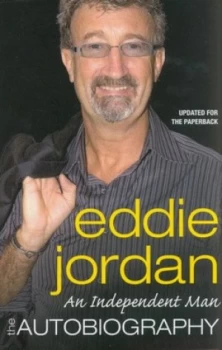 Image of An Independent Man by Eddie Jordan Paperback