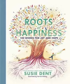 Image of Roots of happiness - Susie Dent - Hardback - Used