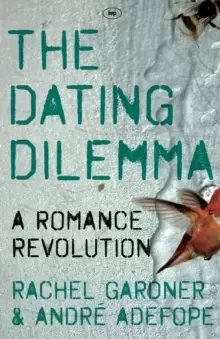 Image of The Dating Dilemma : A Romance Revolution