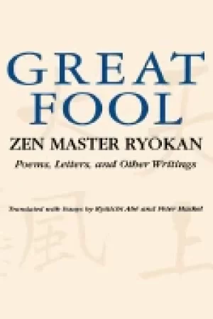 Image of great fool zen master ryokan poems letters and other writings