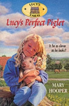 Image of Lucys Perfect Piglet by Mary Hooper and Anthony Lewis Paperback