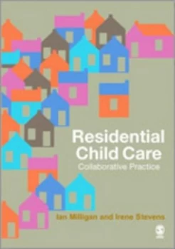 Image of Residential Child Care by Ian Milligan Paperback