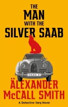 Image of The Man with the Silver Saab