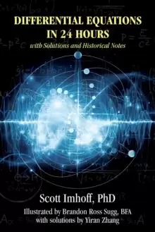 Image of Differential Equations in 24 Hours : with Solutions and Historical Notes