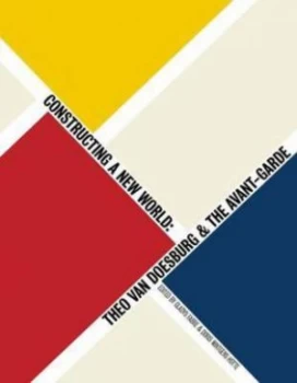 Image of Van Doesburg and the International Avant-Garde by Gladys Fabre Paperback