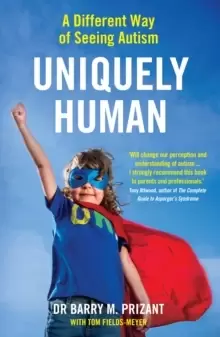Image of Uniquely Human : A Different Way of Seeing Autism