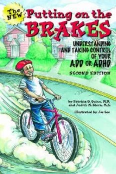 Image of Putting on the Brakes by Patricia O Quinn and Judith M Stern and Joe Lee Hardback