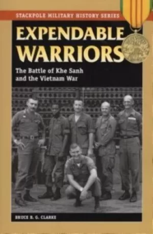 Image of Expendable warriors by Bruce B. G Clarke