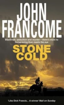 Image of Stone Cold by John Francome Paperback