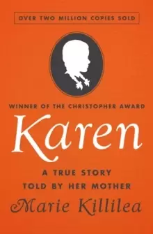 Image of Karen : A True Story Told by Her Mother