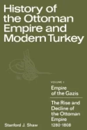 Image of history of the ottoman empire and modern turkey vol 1