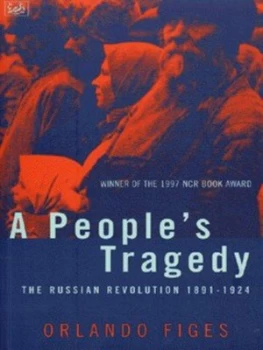 Image of A Peoples Tragedy by Orlando Figes Paperback