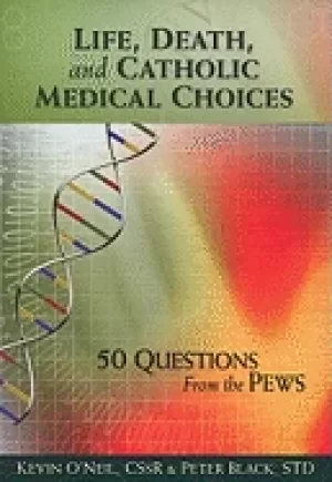 Image of life death and catholic medical choices
