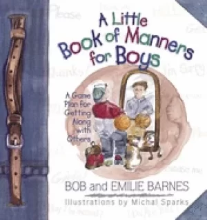 Image of little book of manners for boys a game plan for getting along with others