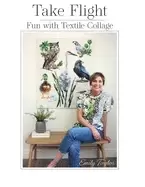 Image of take flight fun with textile collage