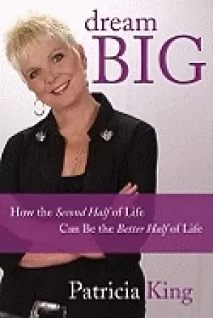 Image of dream big how the second half of life can be the better half of life
