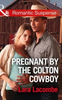 Image of Pregnant by the Colton Cowboy by Lara Lacombe Paperback