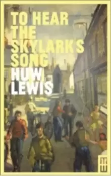 Image of To Hear the Skylark's Song : A Memoir of Aberfan