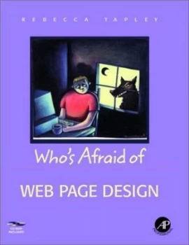 Image of Whos Afraid of Web Page Design by Rebecca Tapley Book