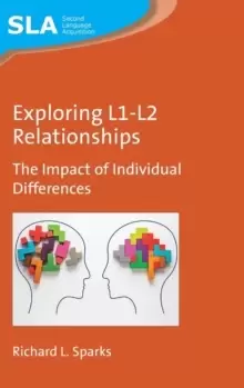 Image of Exploring L1-L2 Relationships : The Impact of Individual Differences
