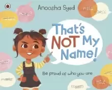 Image of That's Not My Name!