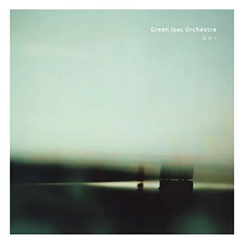 Image of Green Isac Orchestra - B A R Vinyl