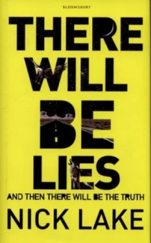 Image of There Will Be Lies by Nick Lake Hardback