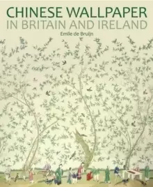 Image of Chinese Wallpaper in Britain and Ireland