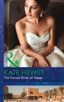 Image of The Forced Bride of Alazar by Kate Hewitt Paperback