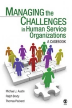 Image of Managing the Challenges in Human Service Organizations by Michael J. Austin Paperback