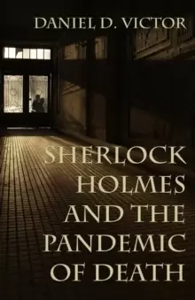 Image of Sherlock Holmes and The Pandemic of Death
