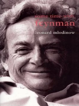 Image of Some Time with Feynman by Leonard Mlodinow Hardback